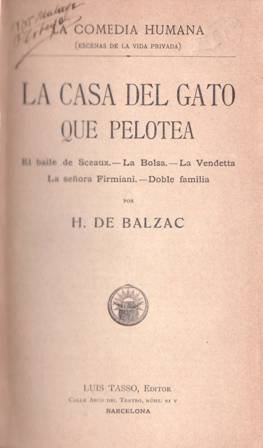 La casa del gato que pelotea. El baile de Sceaux. …