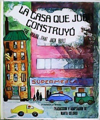 La casa que Juan construyó - The house that Jack …