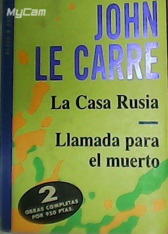 La Casa Rusia. Llamada para el muerto.
