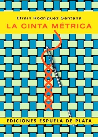 La cinta métrica. Es una novela sobre Ángel Escobar, uno …