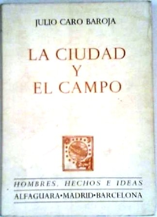La ciudad y el campo. (La ciudad y el campo …