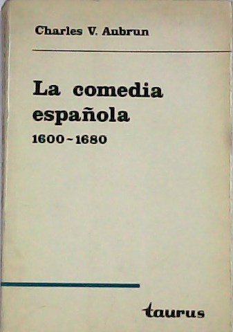 La comedia española (1600-1680).