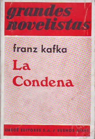 La condena. Relatos. Traducción de J. Wilcock.