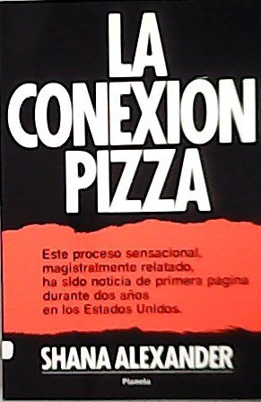 La conexión pizza. ���