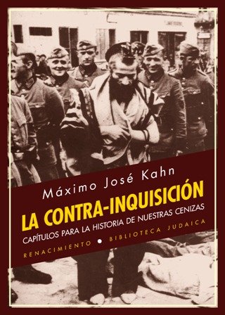 La Contra-Inquisición. Capítulos para la historia de nuestras cenizas. Edición …