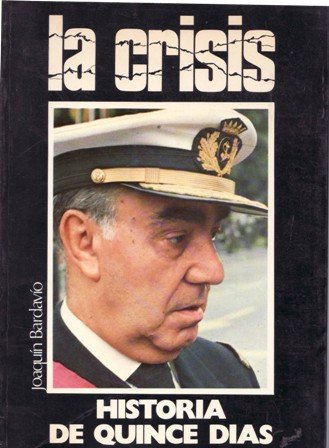 La crisis: historia de quince días.