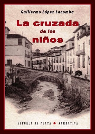 La cruzada de los niños. Prólogo de Manuel Moya.