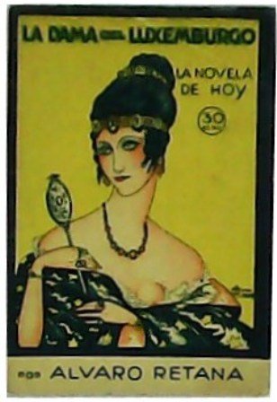 La dama del Luxemburgo. Ilustr. de A. Juez. | Immagine principale