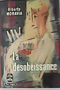 La désobéissance.