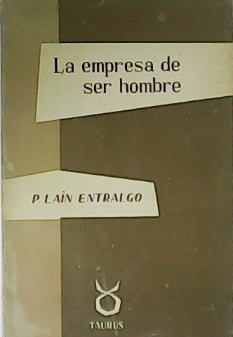 La empresa de ser hombre.