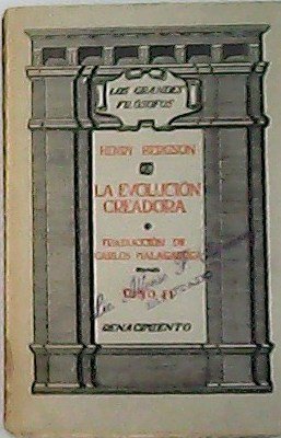 La evolución creadora. Tomo II. Traducción de Carlos Malagarriga.