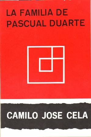 La familia de Pascual Duarte. Con un estudio crítico de …