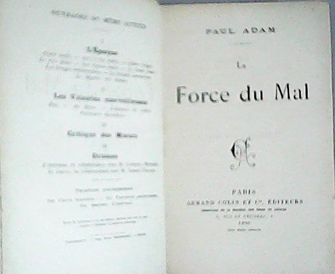 La Force du Mal. ����