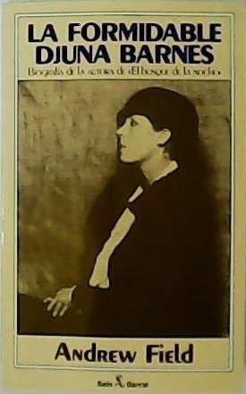 La formidable Djuna Barnes. Biografía de la autora de "El … | Immagine principale