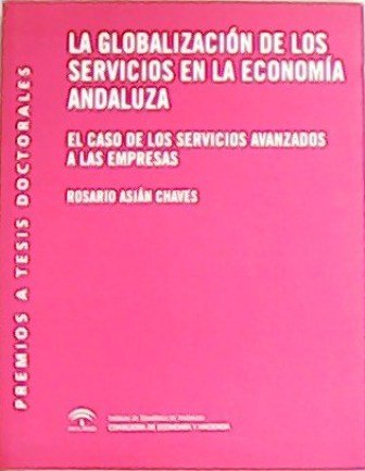 La globalización de los servicios en la economía andaluza. El …