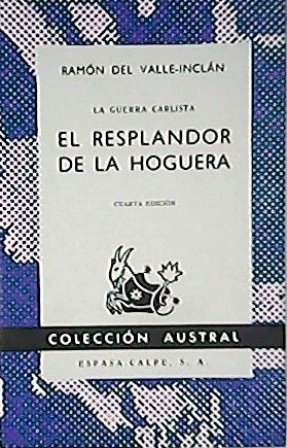La guerra carlista: El resplandor de la hoguera.