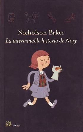 La interminable historia de Nory. Novela.