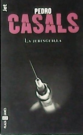 La Jeringuilla. Novela.