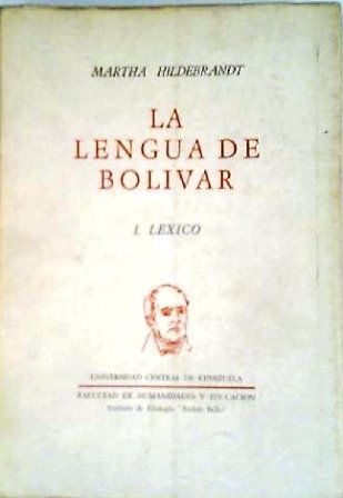 La lengua de Bolívar. El léxico.