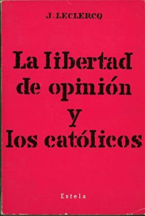 La libertad de opinión y los católicos. | Immagine principale