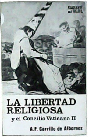 La libertad religiosa y el Concilio Vaticano II.