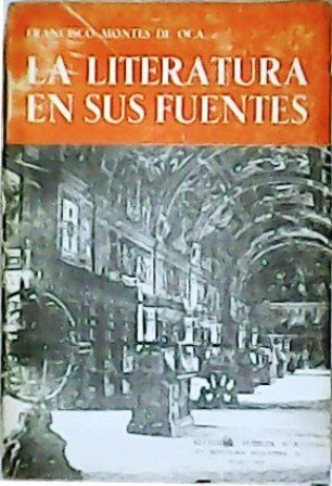 La literatura en sus fuentes.