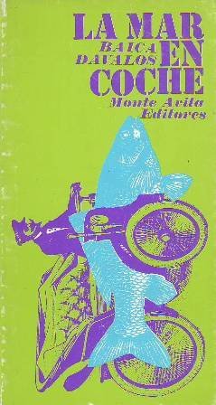 La mar en coche. Novela.