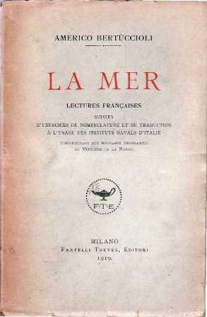 La mer. Lectures françaises. Suivies d´exercices de nomenclature et de …