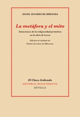 La metáfora y el mito. Intuiciones de la religiosidad primitiva …