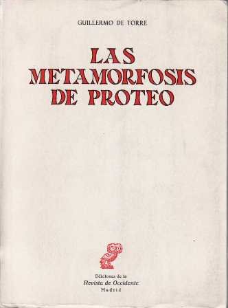 La metamorfosis de Proteo (Ortega y Gasset, Gómez de la …