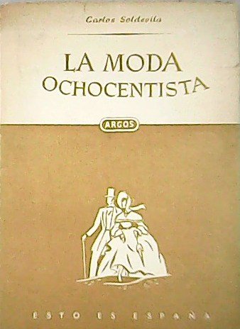 La moda ochocentista.