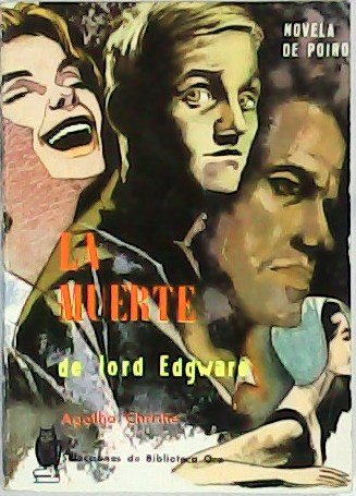 La muerte de lord Edgware. Novela de Poirot.