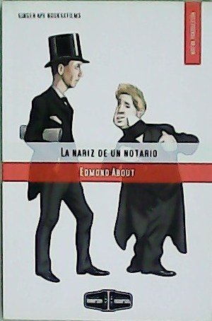 La nariz de un notario. Traducción de Rubén López Conde.