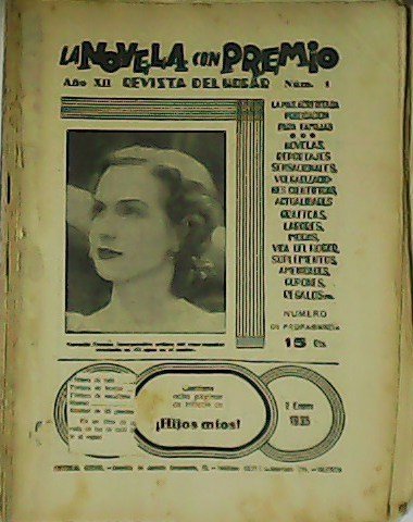 La Novela con Premio. 68 ejemplares. Año XI (1934): Nº …