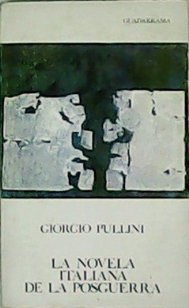 La novela italiana de las posguerra (1940-1965). Traducción de José …