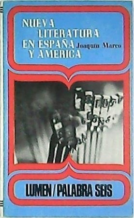 La nueva literatura en España y América. (Campoamor, El Modernismo, …