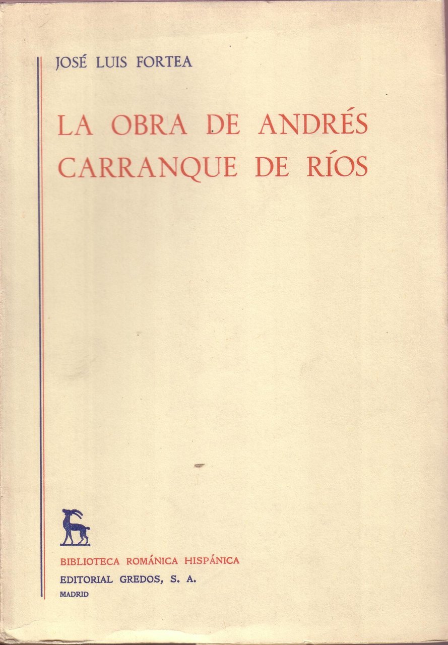 La obra de Andrés Carranque de Ríos.