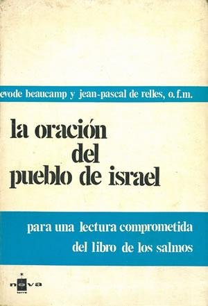 La oración del pueblo de Israel. Para una lectura comprometida …