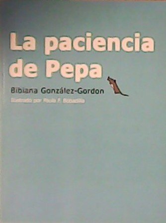 La paciencia de Pepa.
