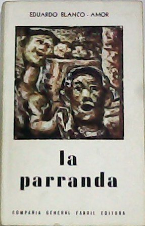 La parranda. Novela.
