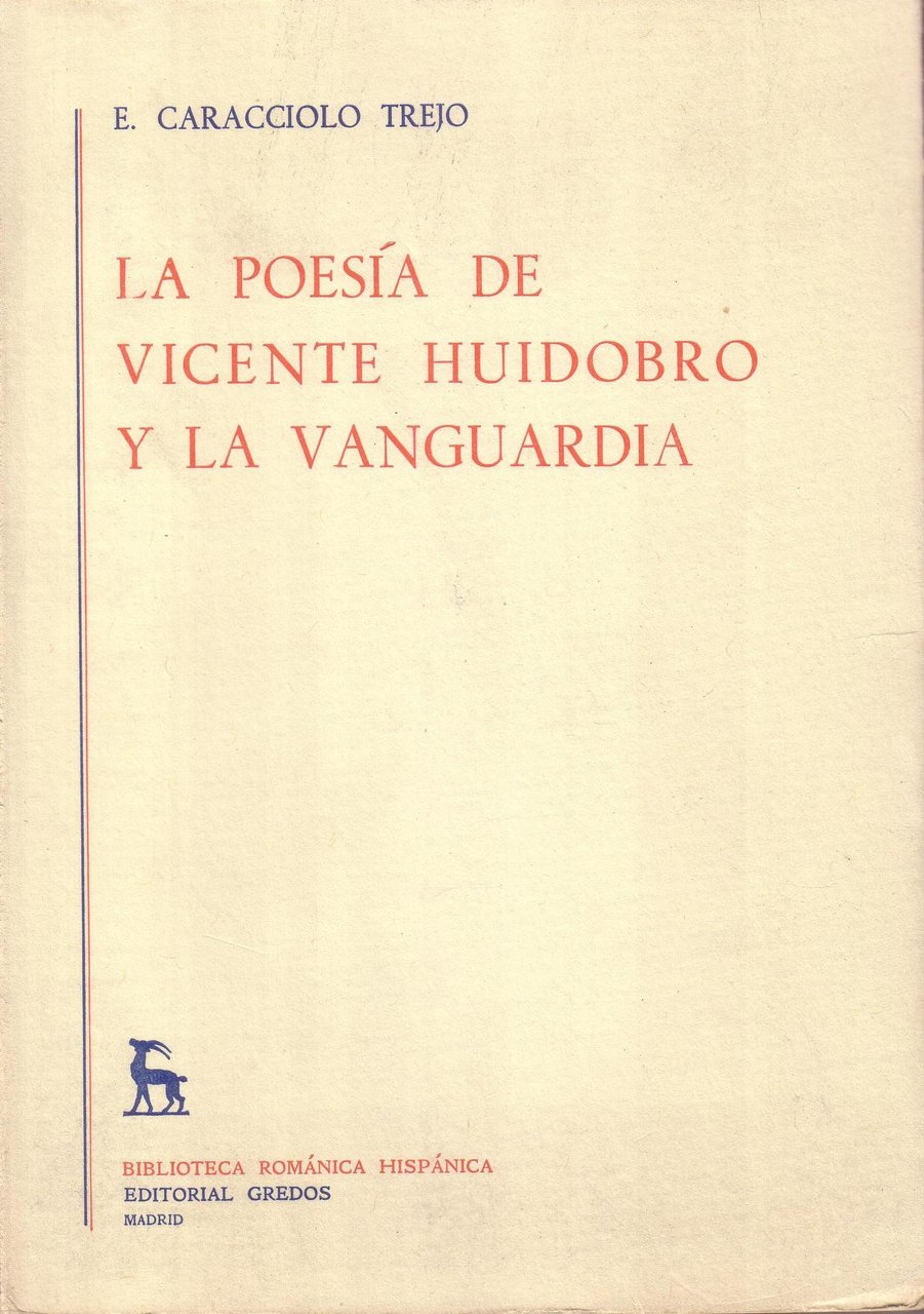 La poesía de Vicente Huidobro y la vanguardia.