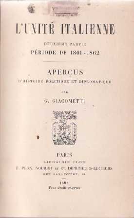 La question italienne. 2 tomos. Tomo 1: Période de 1814 …