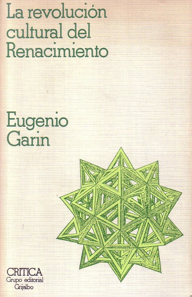 La revolución cultural del Renacimiento. Prólogo de Miguel Ángel Granada. … | Immagine principale