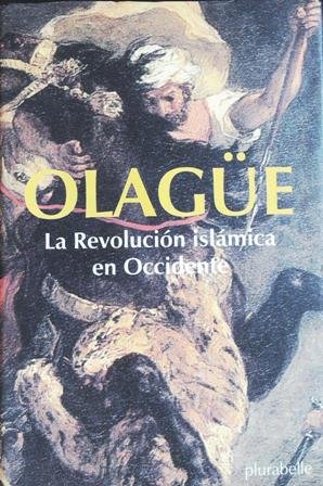 La revolución islámica en Occidente. Prefacio de Ricardo de Olagüe. … | Immagine principale
