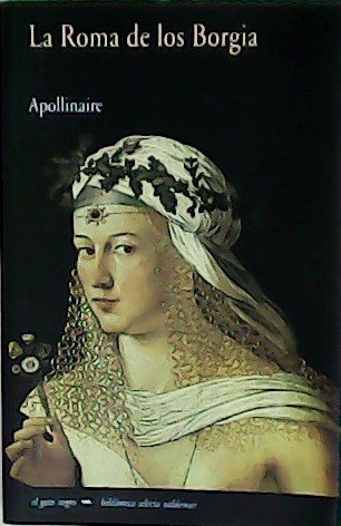 La Roma de los Borgia. Traducción de Mauro Armiño.