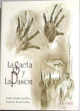 La Saeta y la Pasión. �� | Immagine principale