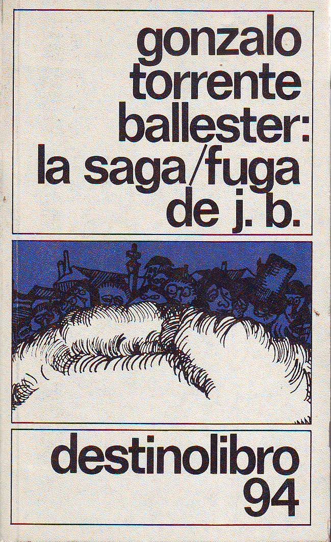 La saga/fuga de J.B. Novela.