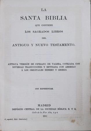 La Santa Biblia que con tiene Los Sagrados Libros del …