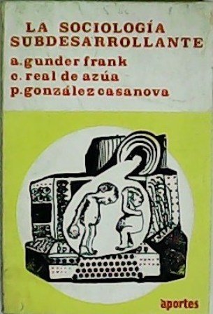 La sociología subdesarrollante.