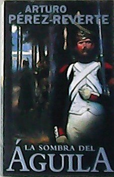 La sombra del águila. | Immagine principale